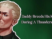 Daddy Breeds His Kitten During a Thunderstorm