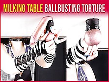 Milking Table Edging Handjob And Balls Torture | Era