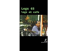 Legs 65 Legs At Cafe