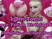 Looner Fetish Birthday Video by Lynn-Tonic
