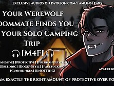 Your Werewolf Roommate Mounts You On Your Camping Trip || Asmr Audio Roleplay For Women [M4F]