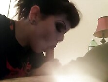 Goth Slut Gives Sloppy Head