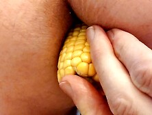 Corn Cob In The Ass