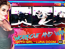 Goth Girl - Workout and Wank - PeepingThom